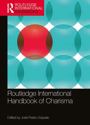 Routledge International Handbook of Charisma de José Pedro Zúquete