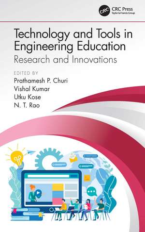 Technology and Tools in Engineering Education: Research and Innovations de Prathamesh P. Churi