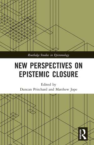 New Perspectives on Epistemic Closure de Matthew Jope