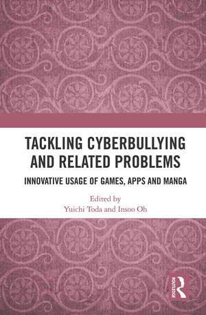 Tackling Cyberbullying and Related Problems: Innovative Usage of Games, Apps and Manga de Yuichi Toda