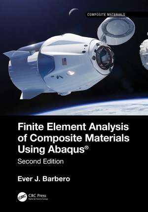 Finite Element Analysis of Composite Materials using Abaqus® de Ever J. Barbero