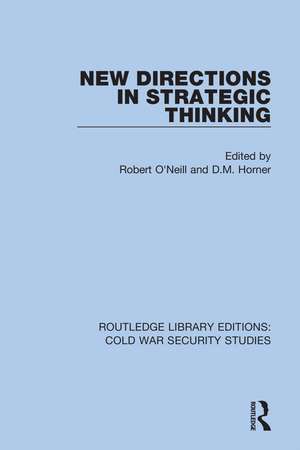 New Directions in Strategic Thinking de Robert O'Neill