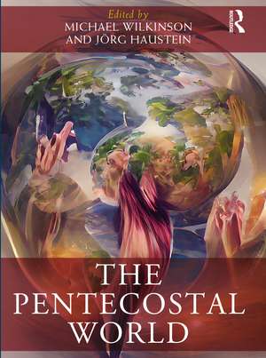 The Pentecostal World de Michael Wilkinson