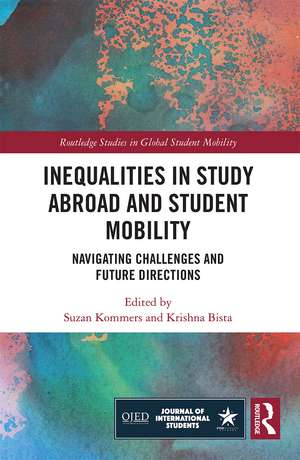 Inequalities in Study Abroad and Student Mobility: Navigating Challenges and Future Directions de Suzan Kommers