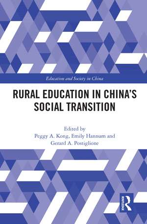 Rural Education in China’s Social Transition de Peggy A. Kong