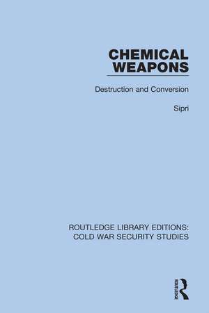 Chemical Weapons: Destruction and Conversion de Sipri