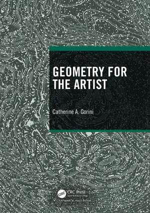 Geometry for the Artist de Catherine A. Gorini