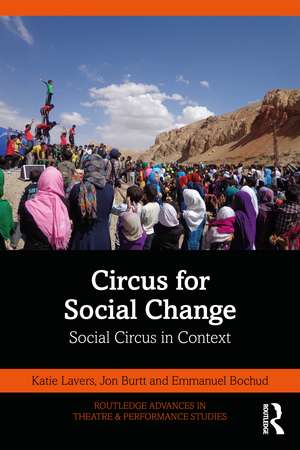 Circus for Social Change de Katie Lavers