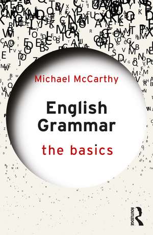 English Grammar: The Basics de Michael McCarthy