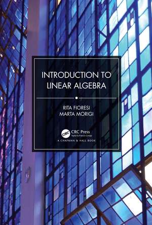 Introduction to Linear Algebra de Rita Fioresi