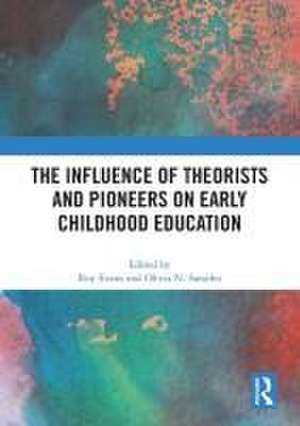 The Influence of Theorists and Pioneers on Early Childhood Education de Roy Evans