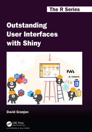 Outstanding User Interfaces with Shiny de David Granjon