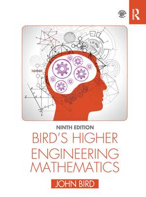 Bird's Higher Engineering Mathematics de John Bird