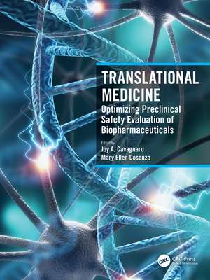 Translational Medicine: Optimizing Preclinical Safety Evaluation of Biopharmaceuticals de Joy A. Cavagnaro