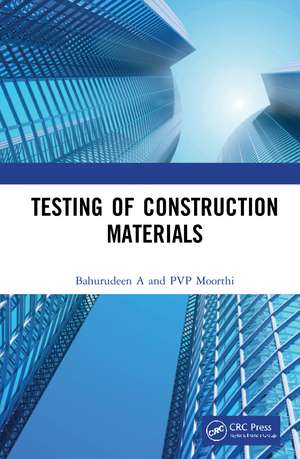 Testing of Construction Materials de Bahurudeen A