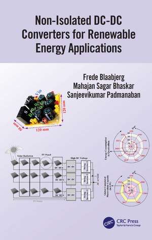 Non-Isolated DC-DC Converters for Renewable Energy Applications de Frede Blaabjerg