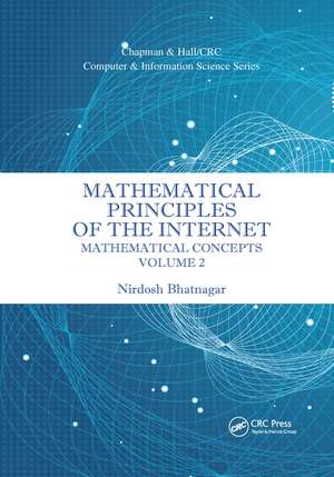 Mathematical Principles of the Internet, Volume 2: Mathematics de Nirdosh Bhatnagar