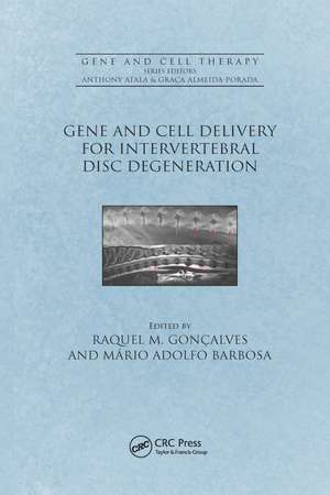 Gene and Cell Delivery for Intervertebral Disc Degeneration de Raquel Madeira Gonçalves