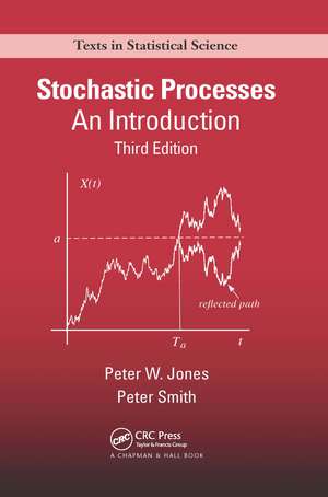 Stochastic Processes: An Introduction, Third Edition de Peter Watts Jones