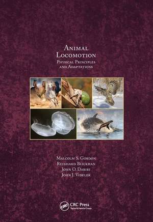 Animal Locomotion: Physical Principles and Adaptations de Malcolm S. Gordon