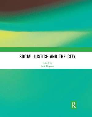 Social Justice and the City de Nik Heynen