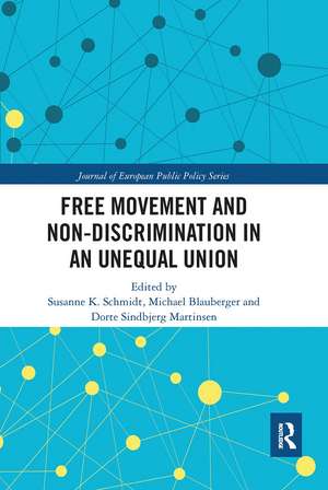 Free Movement and Non-discrimination in an Unequal Union de Susanne Schmidt