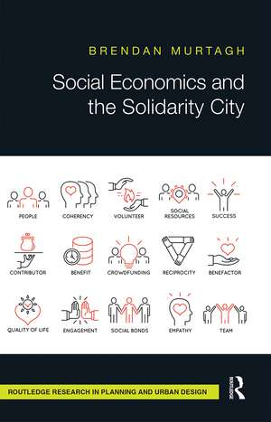 Social Economics and the Solidarity City de Brendan Murtagh