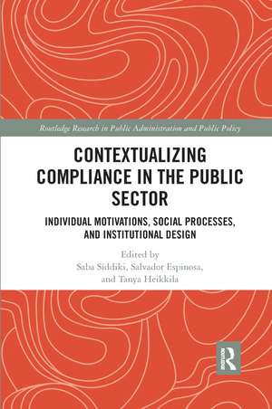 Contextualizing Compliance in the Public Sector: Individual Motivations, Social Processes, and Institutional Design de Saba Siddiki