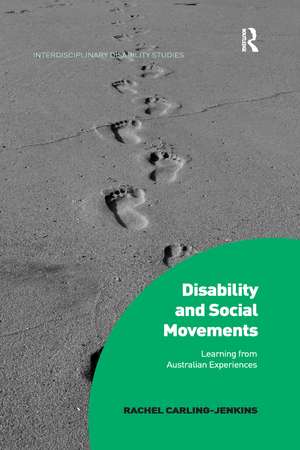 Disability and Social Movements: Learning from Australian Experiences de Rachel Carling-Jenkins