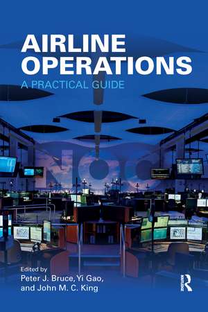 Airline Operations: A Practical Guide de Peter J. Bruce