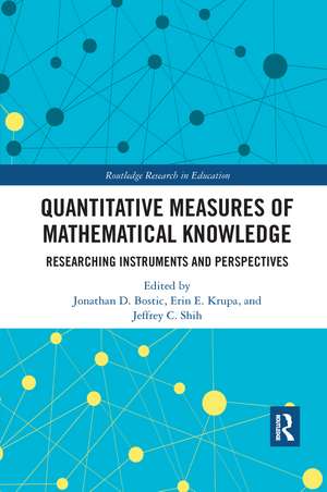 Quantitative Measures of Mathematical Knowledge: Researching Instruments and Perspectives de Jonathan Bostic