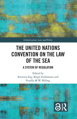 The United Nations Convention on the Law of the Sea: A System of Regulation de Kristina Siig