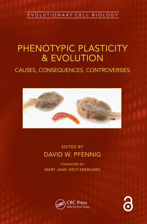 Phenotypic Plasticity & Evolution: Causes, Consequences, Controversies de David W. Pfennig