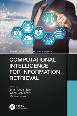 Computational Intelligence for Information Retrieval de Dharmender Saini