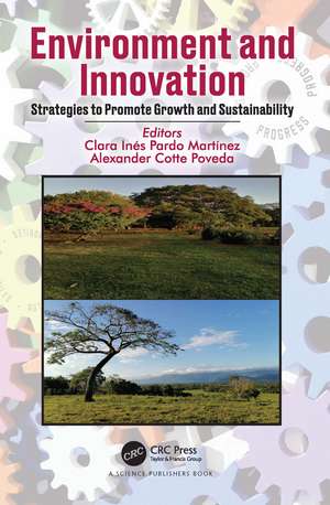 Environment and Innovation: Strategies to Promote Growth and Sustainability de Clara Inés Pardo Martínez