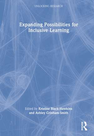 Expanding Possibilities for Inclusive Learning de Kristine Black-Hawkins