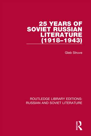 Routledge Library Editions: Russian and Soviet Literature de Various