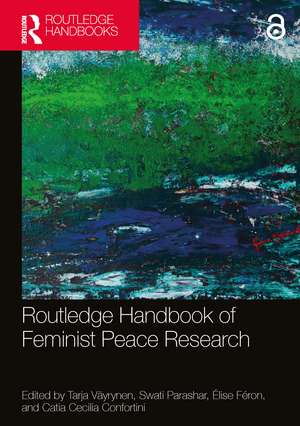 Routledge Handbook of Feminist Peace Research de Tarja Väyrynen