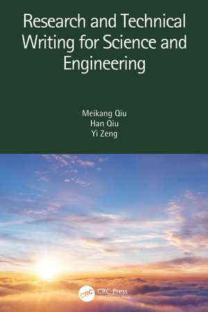 Research and Technical Writing for Science and Engineering de Meikang Qiu