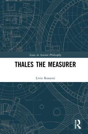 Thales the Measurer de Livio Rossetti