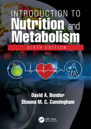 Introduction to Nutrition and Metabolism de David A. Bender