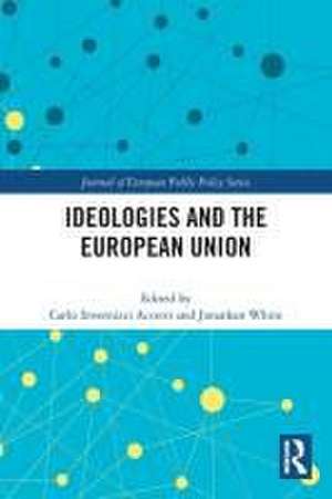 Ideologies and the European Union de Carlo Invernizzi Accetti