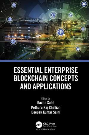 Essential Enterprise Blockchain Concepts and Applications de Kavita Saini