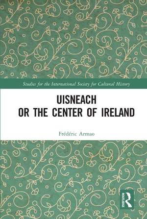 Uisneach or the Center of Ireland de Frédéric Armao