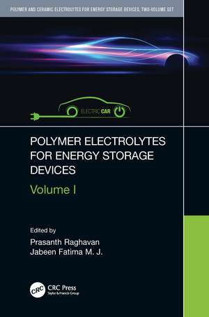 Polymer Electrolytes for Energy Storage Devices de Prasanth Raghavan