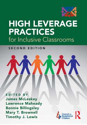 High Leverage Practices for Inclusive Classrooms de James McLeskey