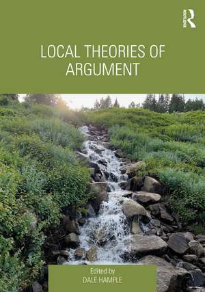 Local Theories of Argument de Dale Hample