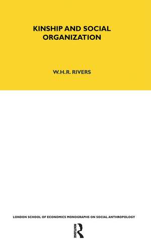 Kinship and Social Organisation de W. H. R. Rivers