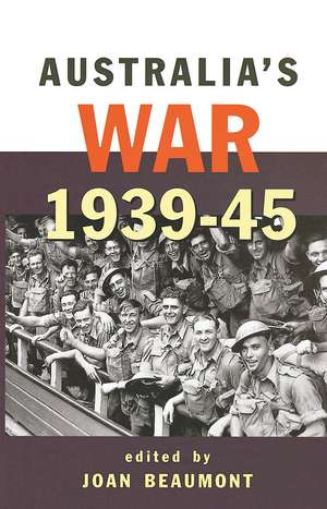 Australia's War 1939-45 de Joan Beaumont