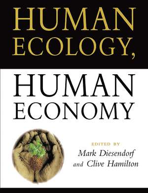 Human Ecology, Human Economy de Clive Hamilton